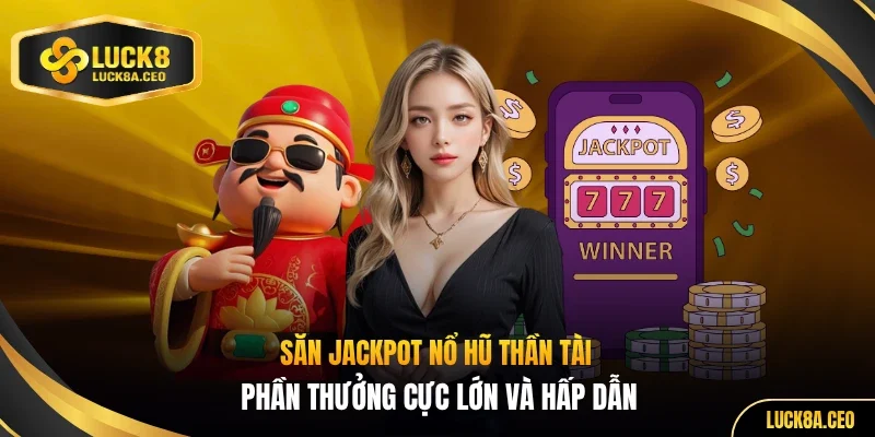 Nổ hũ Thần Tài